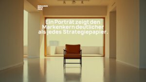 Statement-Bild: "Ein Porträt zeigt den *Markenkern* deutlicher als jedes Strategiepapier."