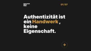 Statement-Bild: "Authentizität ist ein *Handwerk*, keine Eigenschaft."