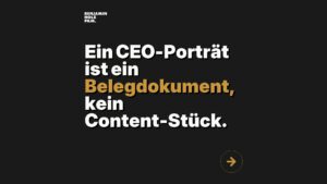 Statement-Bild: "Ein CEO-Porträt ist ein *Belegdokument*, kein Content-Stück."