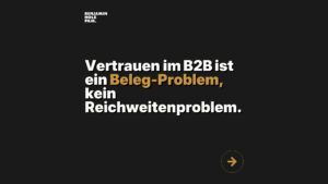Statement-Bild: "Vertrauen im B2B ist ein *Beleg-Problem*, kein Reichweitenproblem."