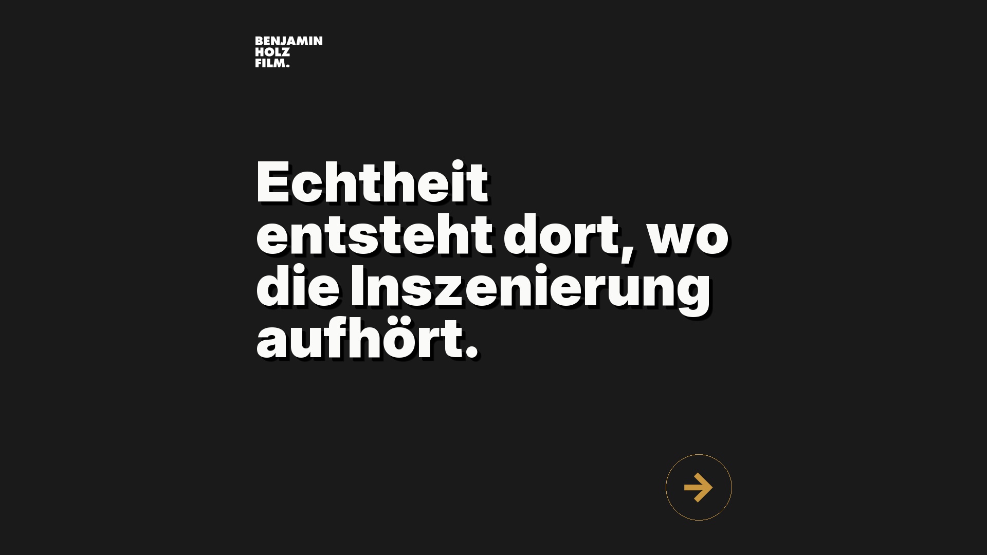 Statement-Bild: "Echtheit entsteht dort, wo die Inszenierung aufhört."