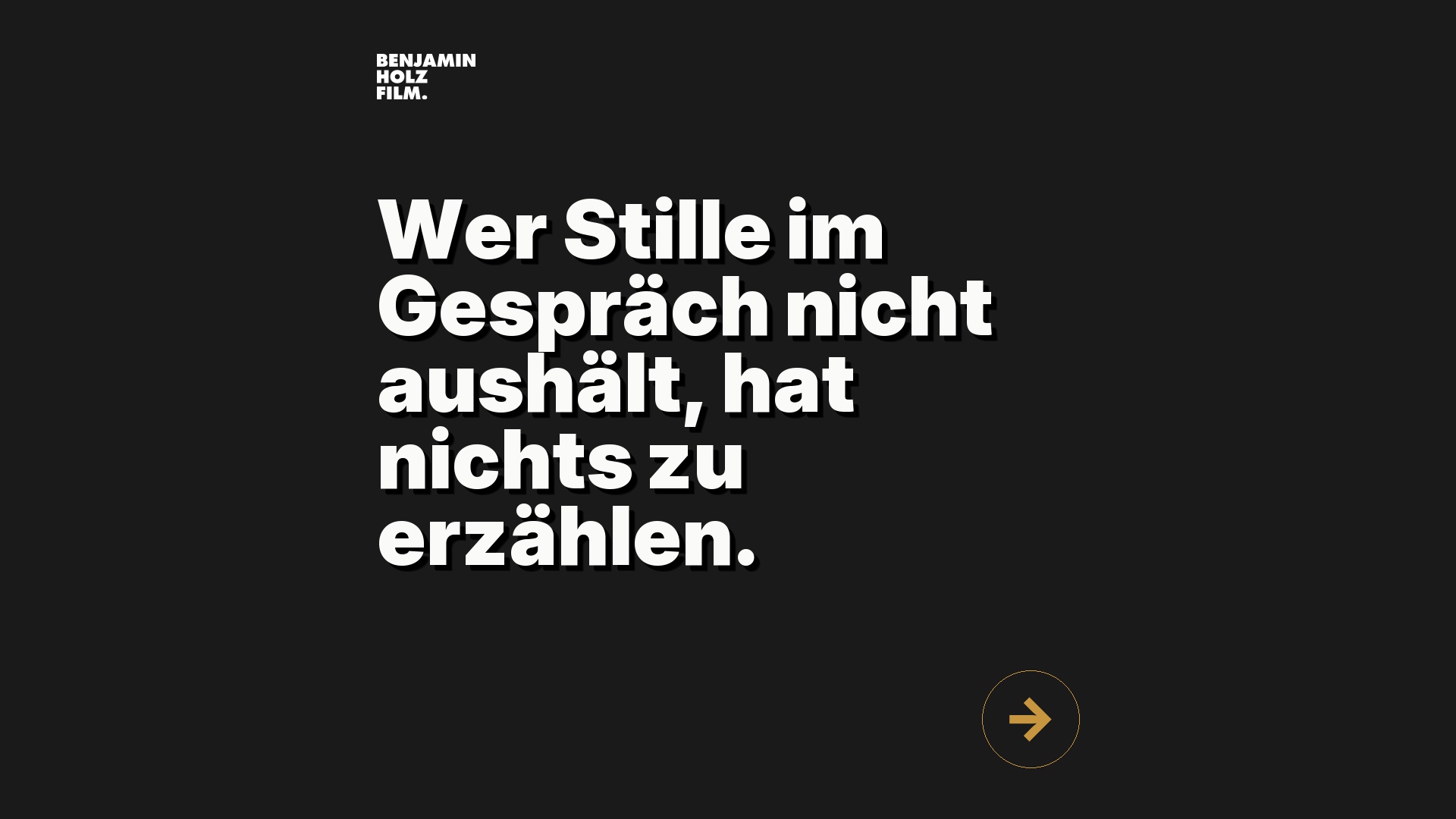 Statement-Bild: "Wer Stille im Gespräch nicht aushält, hat nichts zu erzählen."