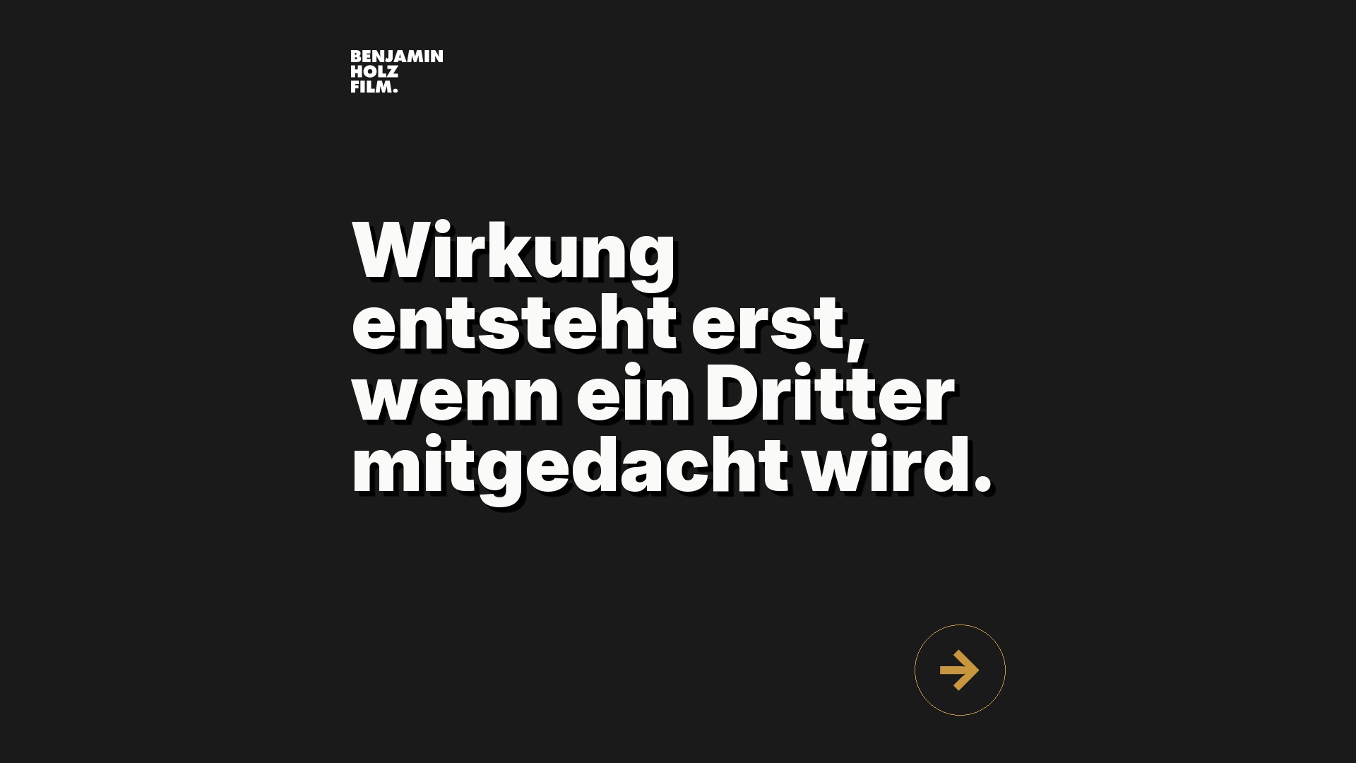 Statement-Bild: "Wirkung entsteht erst, wenn ein Dritter mitgedacht wird."