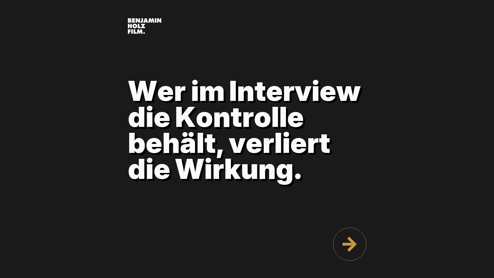 Statement-Bild: "Wer im Interview die Kontrolle behält, verliert die Wirkung."