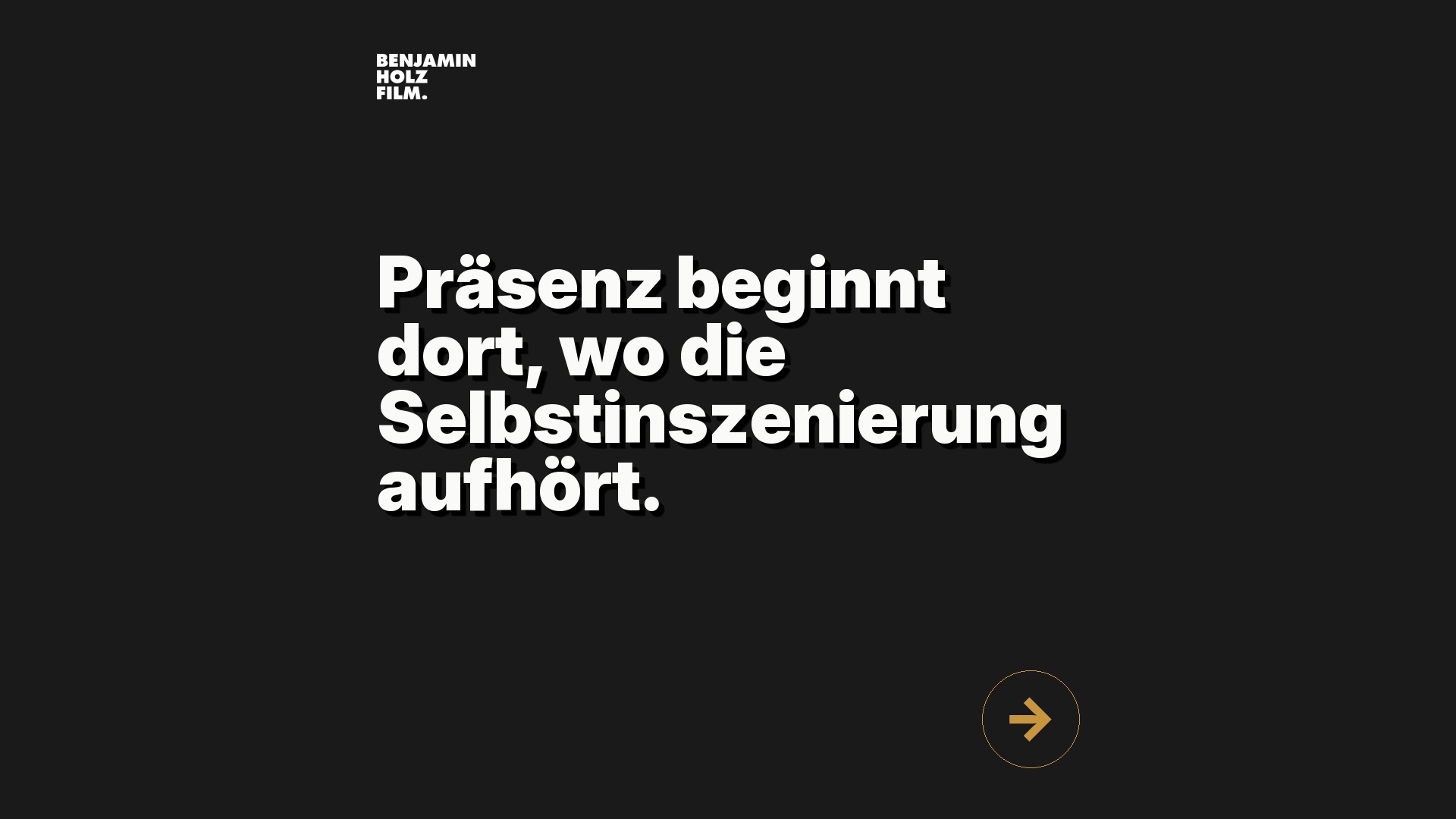 Statement-Bild: "Präsenz beginnt dort, wo die Selbstinszenierung aufhört."