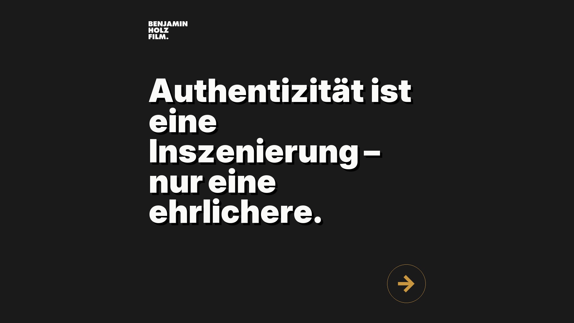 Statement-Bild: "Authentizität ist eine Inszenierung – nur eine ehrlichere."